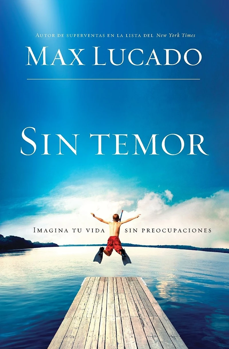 sin temor: Imagina tu vida preocupación