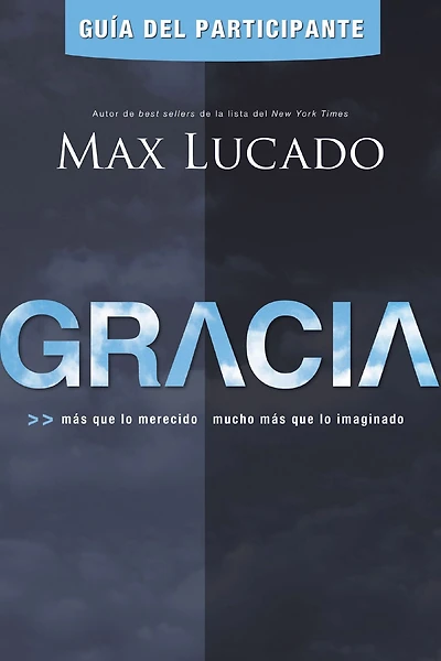 Gracia - Guía del participante: más que lo merecido, mucho imaginado