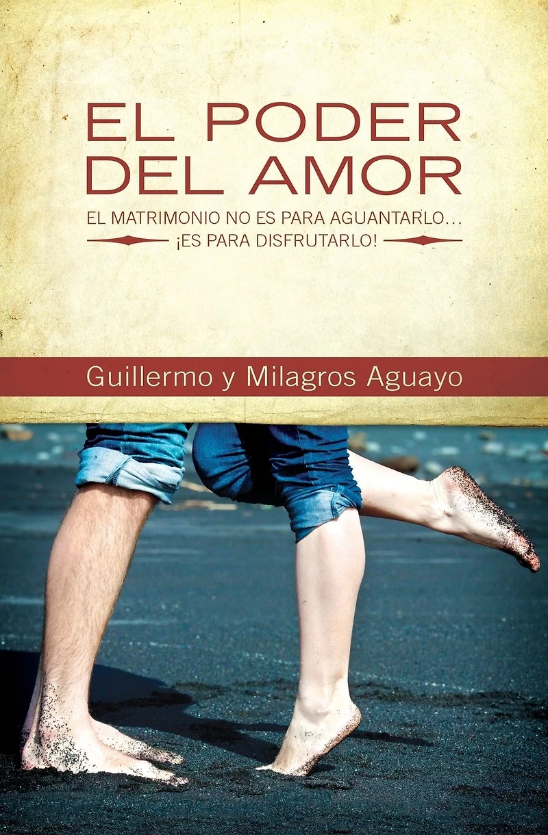 El poder del amor: matrimonio no es para aguantarlo... ¡es disfrutarlo!