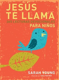 Jesús te llama: 365 lecturas devocionales para niños