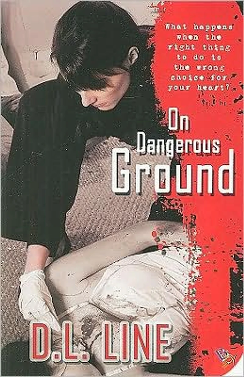 On Dangerous Ground