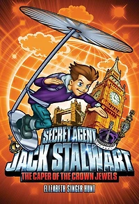 the Caper of Crown Jewels: Great Britain (Secret Agent Jack Stalwart Series #4)