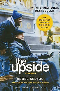 The Upside: A Memoir (Movie Tie-In Edition)