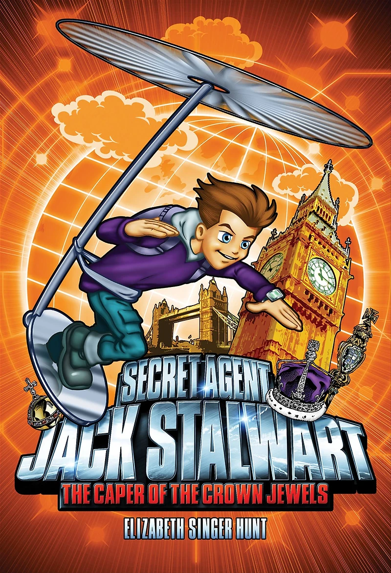 the Caper of Crown Jewels: Great Britain (Secret Agent Jack Stalwart Series #4)