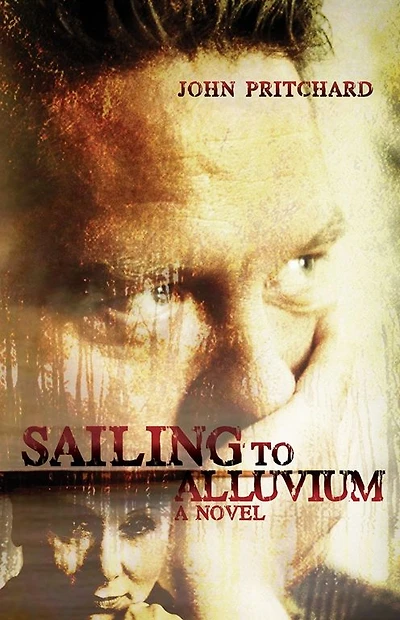 Sailing to Alluvium: A Novel