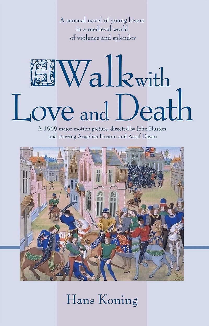 A Walk With Love And Death