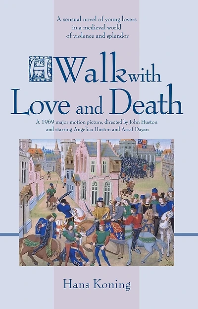 A Walk With Love And Death