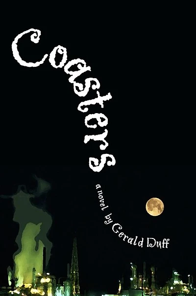 Coasters: A Novel