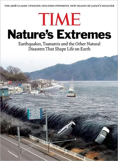 Time: Nature's Extremes: Earthquakes, Tsunamis and Other Natural Disasters That Shape Life on Earth