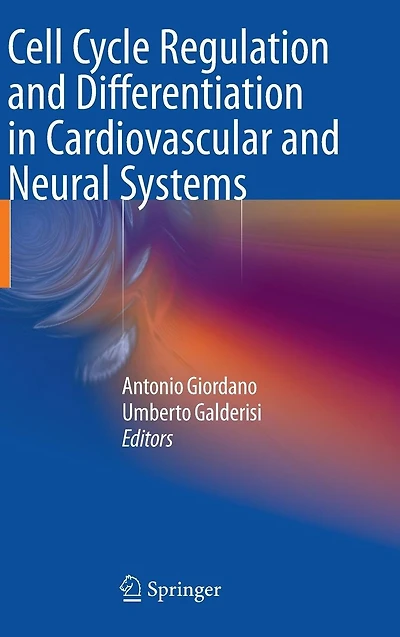 Cell Cycle Regulation and Differentiation Cardiovascular Neural Systems
