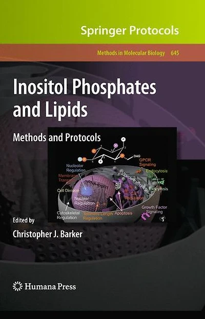 Inositol Phosphates and Lipids: Methods Protocols