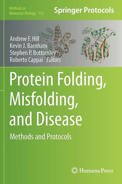 Protein Folding, Misfolding, and Disease: Methods Protocols