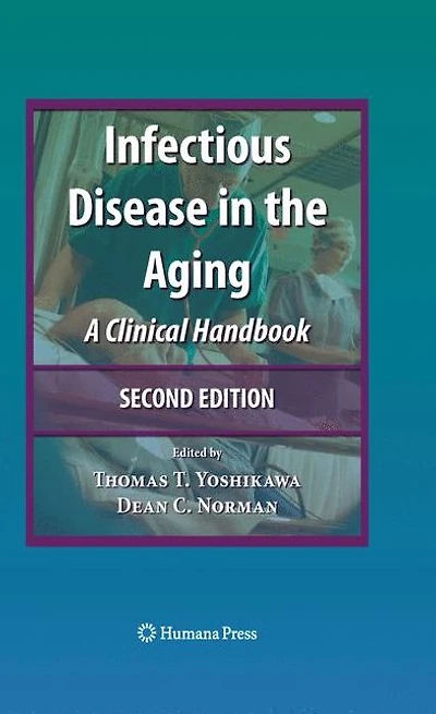 Infectious Disease the Aging: A Clinical Handbook