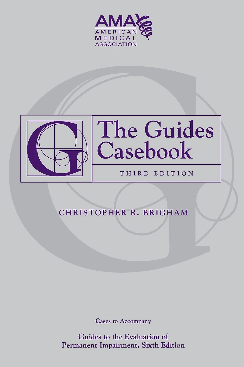 The Guides Casebook, Third Edition: Cases to Accompany the Guides Sixth Edition