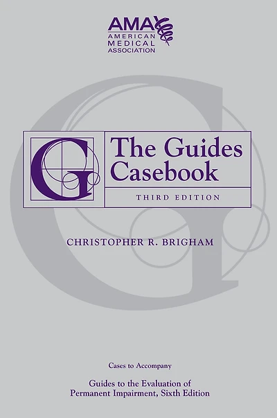 The Guides Casebook, Third Edition: Cases to Accompany the Guides Sixth Edition