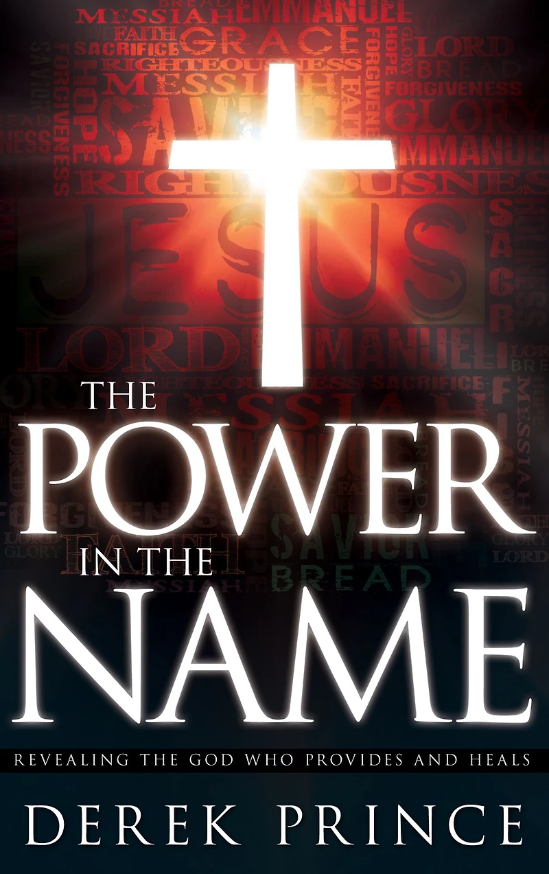 the Power Name: Revealing God Who Provides and Heals