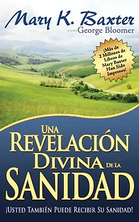 Una revelación divina de la sanidad