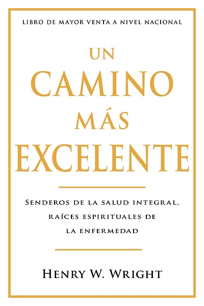 Un camino más excelente: Senderos de la Salud Integral, Raíces Espirituales Enfermedad