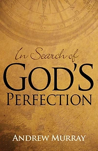 Search of God's Perfection