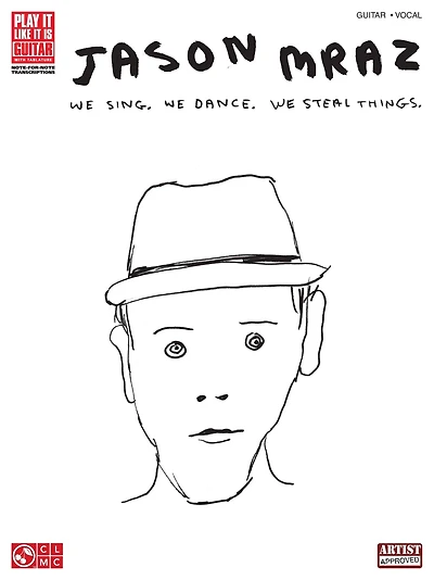Jason Mraz - We Sing, Dance, Steal Things. (Songbook)