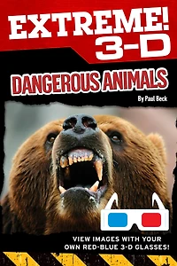 Extreme 3-D: Dangerous Animals