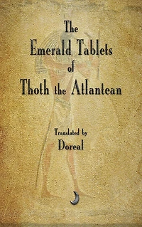 the Emerald Tablets of Thoth Atlantean