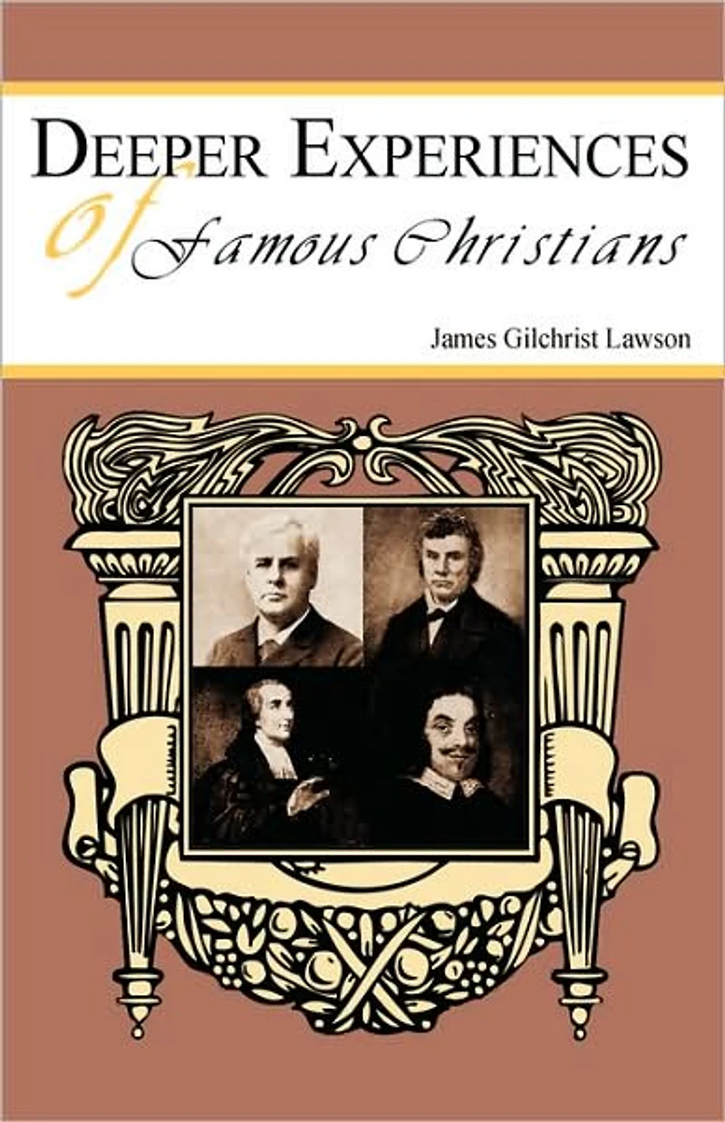 Deeper Experiences of Famous Christians