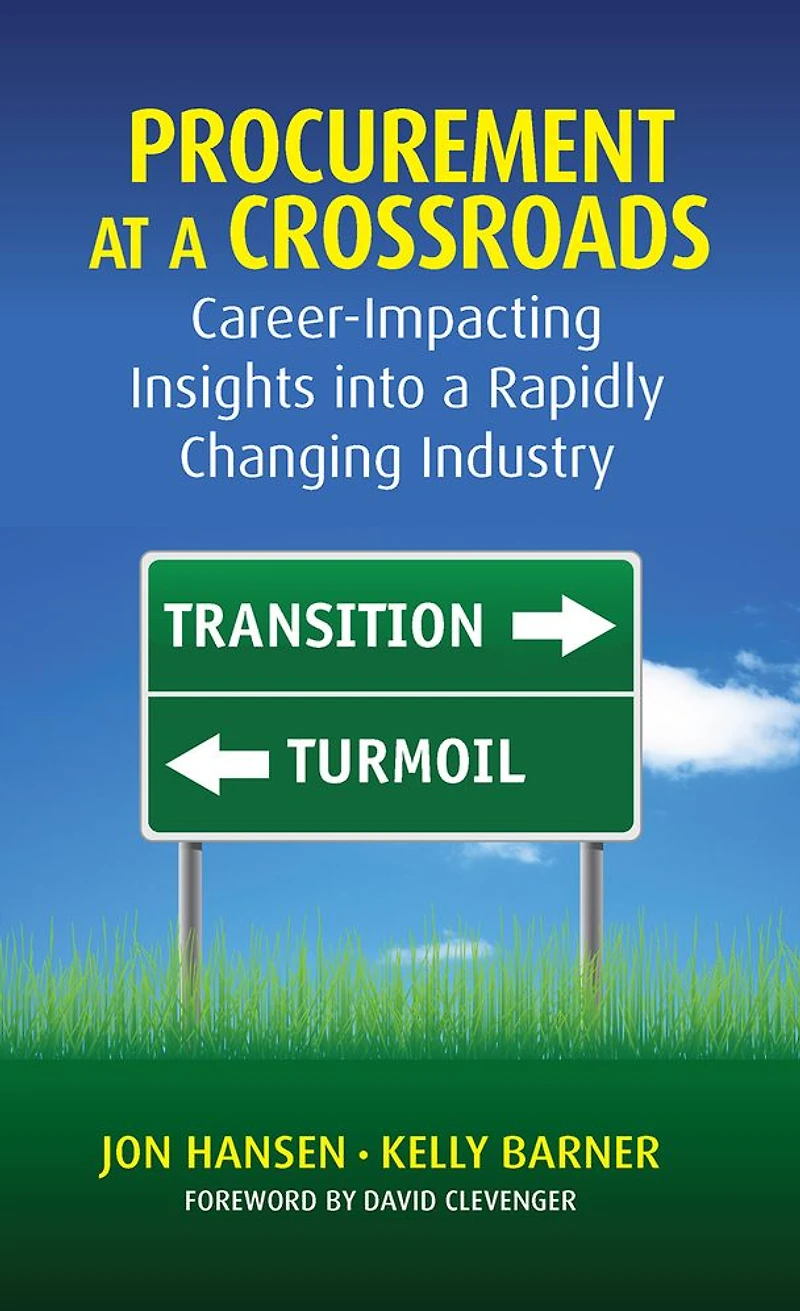 Procurement at a Crossroads: Career-Impacting Insights into Rapidly Changing Industry