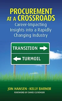 Procurement at a Crossroads: Career-Impacting Insights into Rapidly Changing Industry