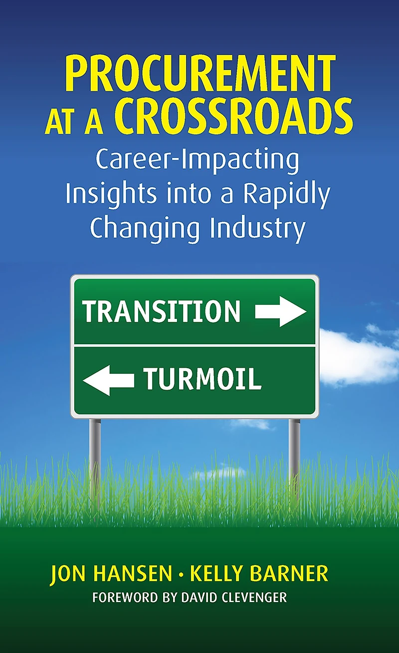 Procurement at a Crossroads: Career-Impacting Insights into Rapidly Changing Industry