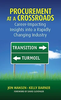 Procurement at a Crossroads: Career-Impacting Insights into Rapidly Changing Industry