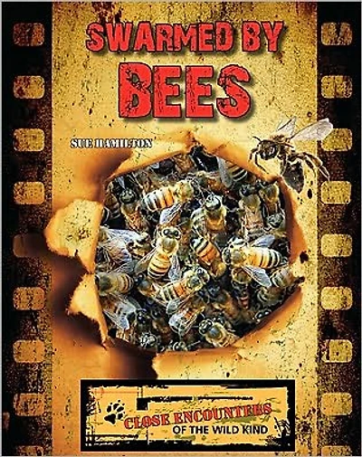 Swarmed by Bees