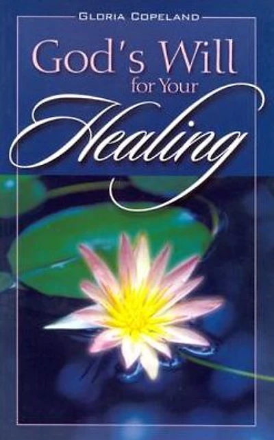 God's Will for Your Healing