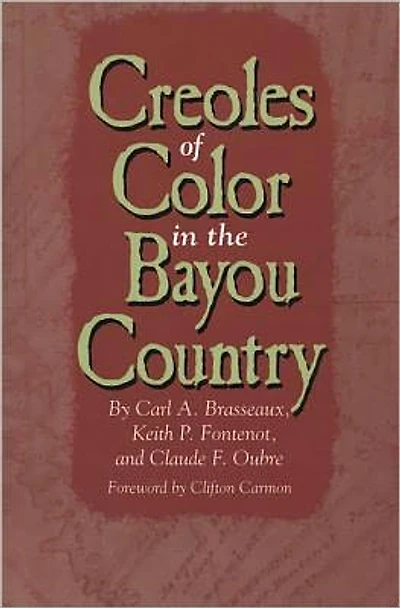 Creoles of Color the Bayou Country