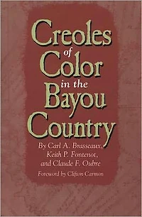 Creoles of Color the Bayou Country