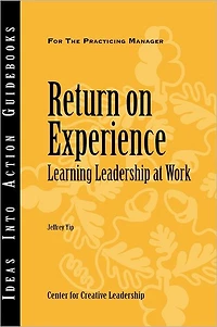 Return on Experience: Learning Leadership at Work