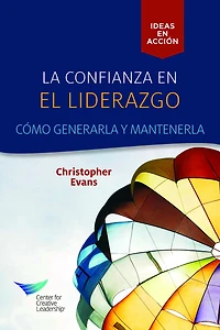 Leadership Trust: Build It, Keep It (Spanish Castilian)
