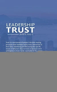 Leadership Trust: Build It, Keep It