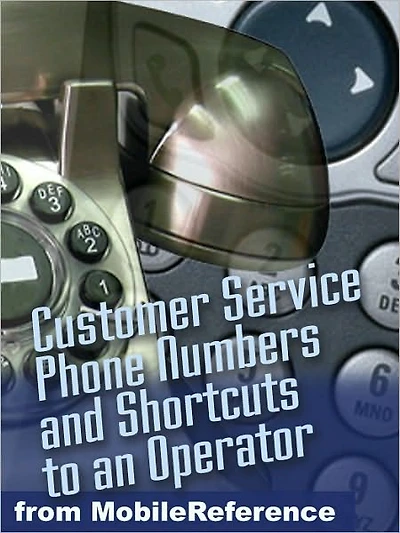 Secret Toll-Free Customer Service Phone Numbers : Shortcuts to an Operator for Nearly 600 Businesses and US Government Agencies