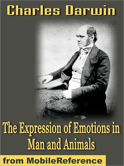 The Expression of Emotion Man and Animals