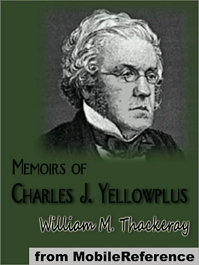 Memoirs of Charles J. Yellowplush