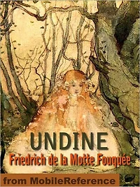Undine. ILLUSTRATED.: ILLUSTRATED by Katharine Cameron