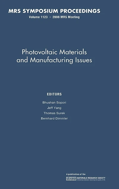 Photovoltaic Materials and Manufacturing Issues: Volume 1123
