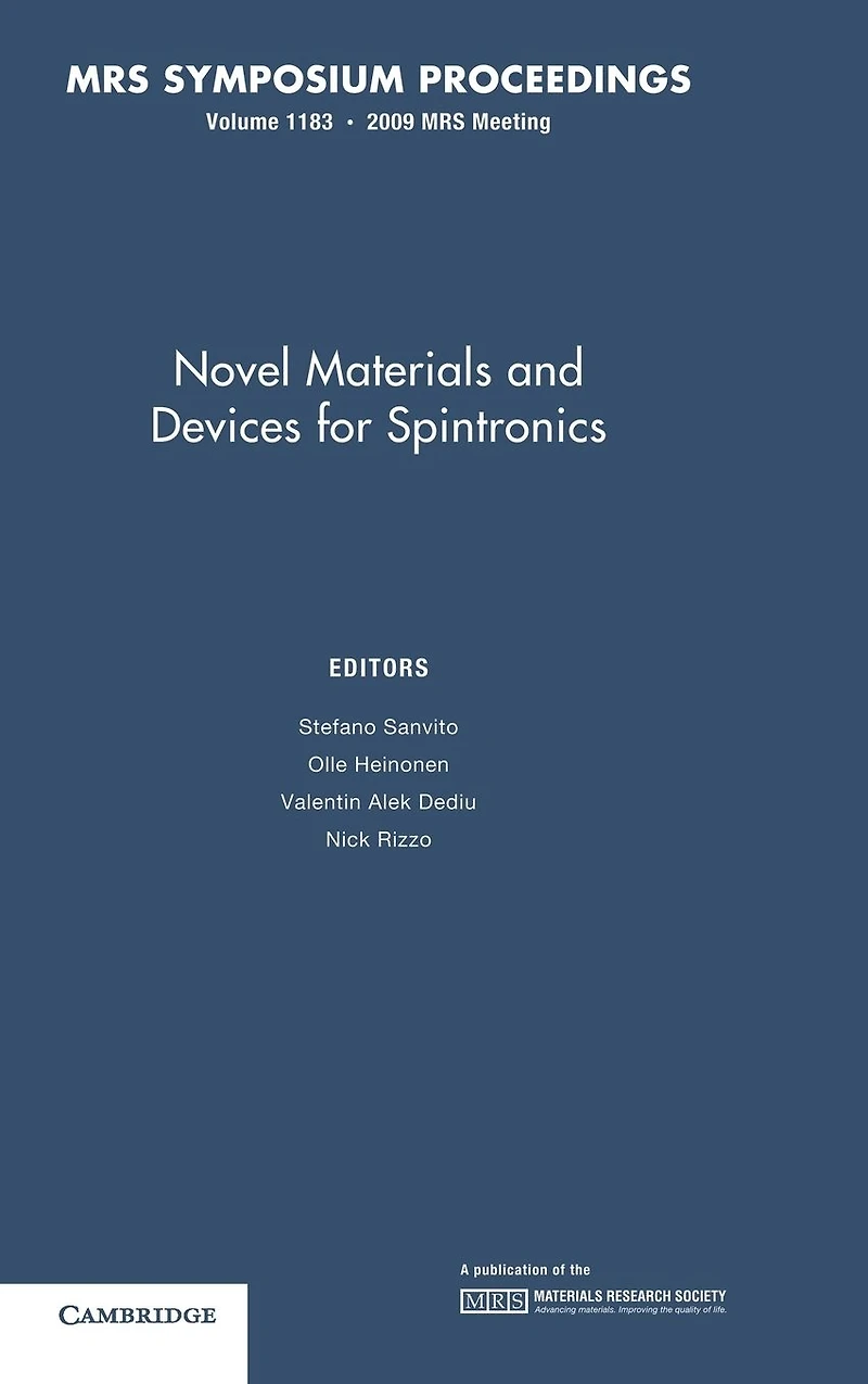 Novel Materials and Devices for Spintronics: Volume 1183