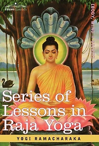 A Series of Lessons Raja Yoga