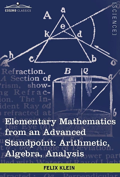 Elementary Mathematics from an Advanced Standpoint: Arithmetic, Algebra, Analysis