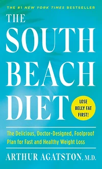 The South Beach Diet: Delicious, Doctor-Designed, Foolproof Plan for Fast and Healthy Weight Loss (Abridged)