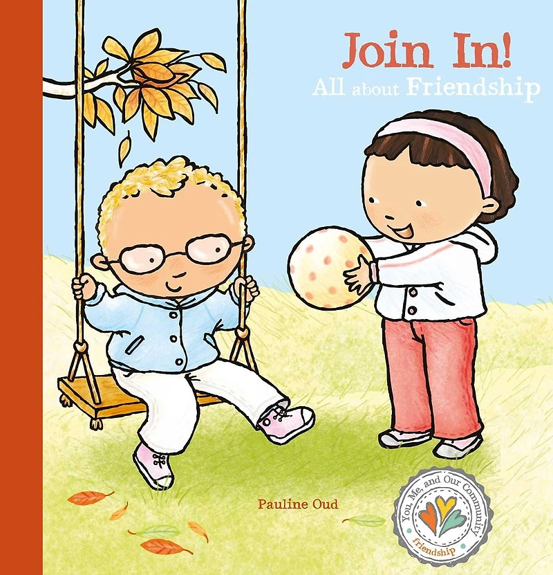 Join In!: All about Friendship
