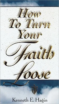 How to Turn Your Faith Loose
