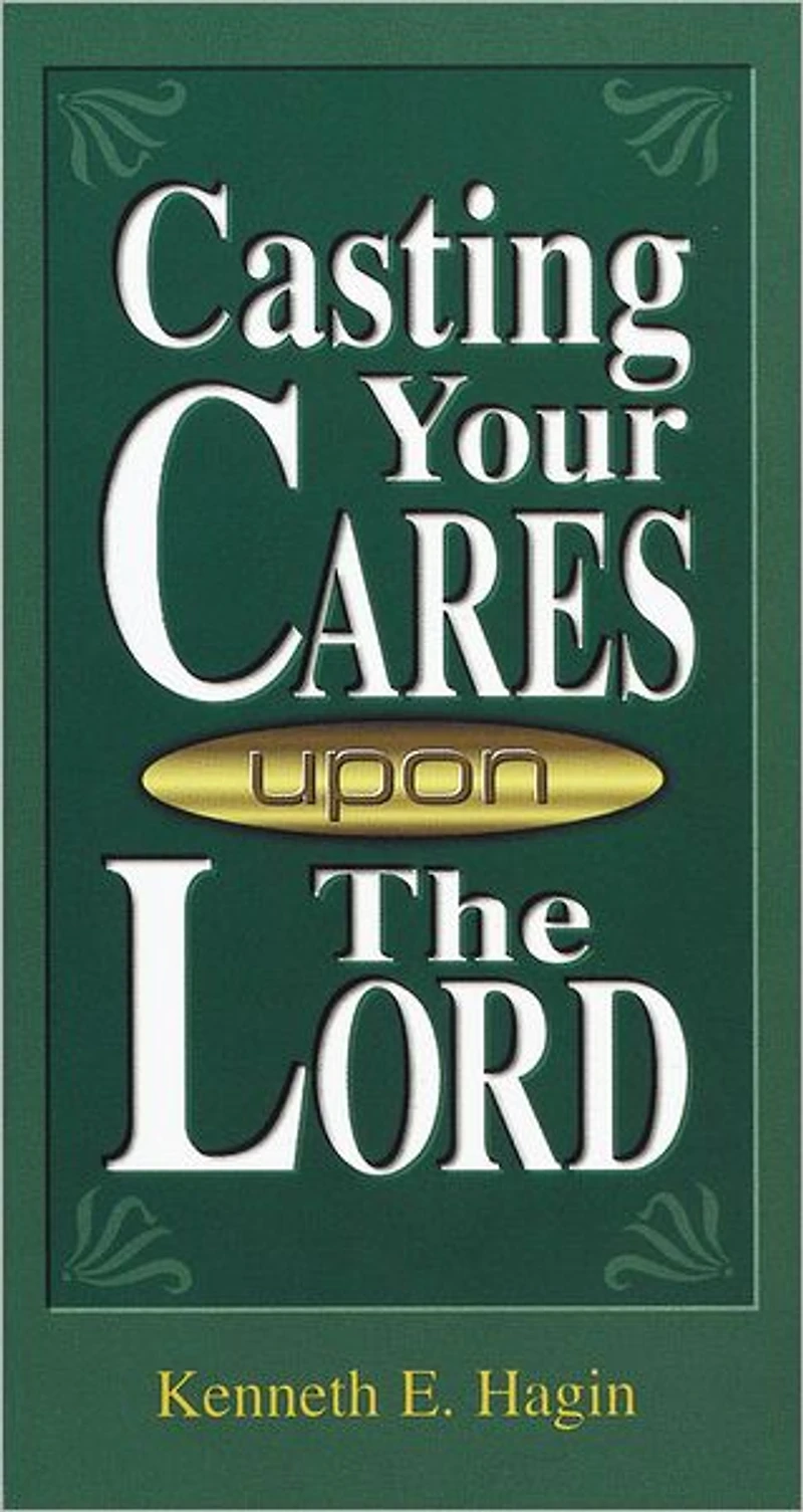 Casting Your Cares upon the Lord